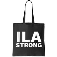 Ila Longshoremen Union Strike Port Workers Union Tote Bag