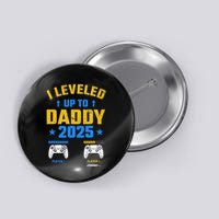 I Leveled Up To Daddy 2025 Father 2025 New Daddy 2025 Button