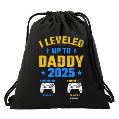 I Leveled Up To Daddy 2025 Father 2025 New Daddy 2025 Drawstring Bag