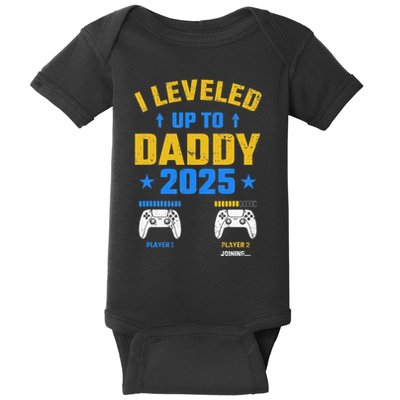 I Leveled Up To Daddy 2025 Father 2025 New Daddy 2025 Baby Bodysuit