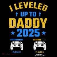 I Leveled Up To Daddy 2025 Father 2025 New Daddy 2025 Baby Bodysuit