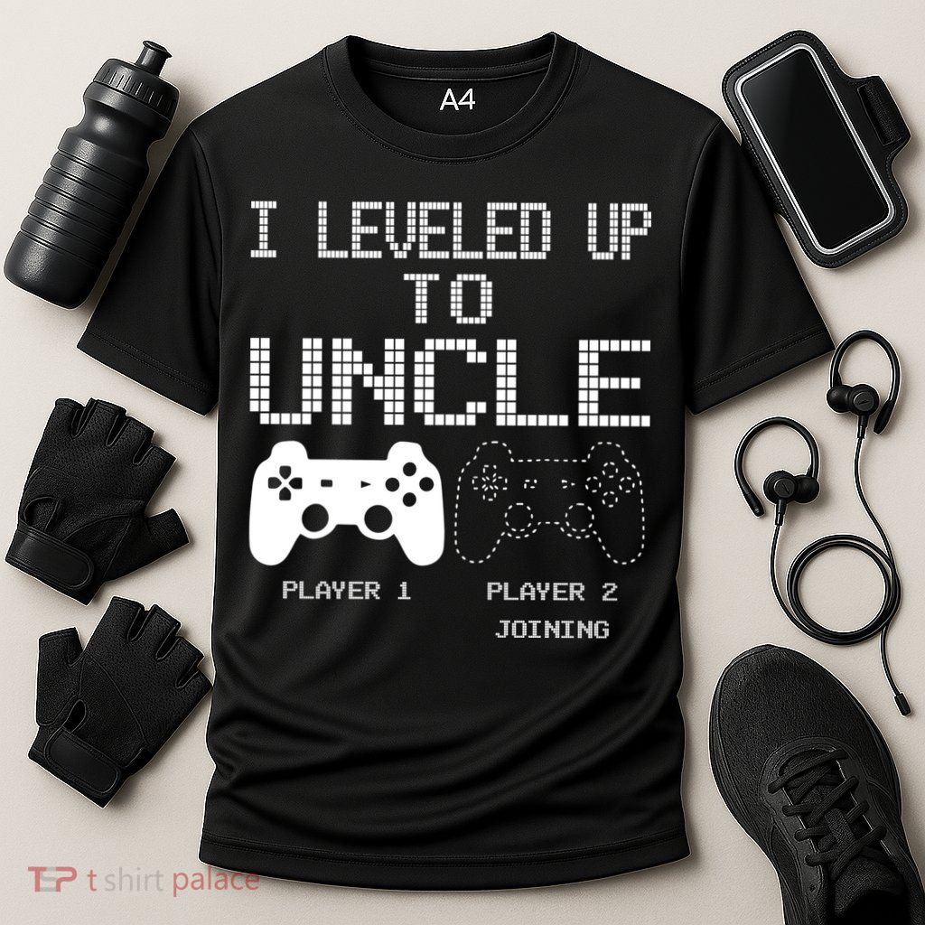 I Leveled Up To Uncle New Uncle Gaming Funny Performance Shirt