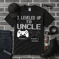 I Leveled Up To Uncle New Uncle Gaming Funny Tall T-Shirt