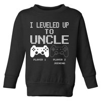 I Leveled Up To Uncle New Uncle Gaming Funny Toddler Sweatshirt