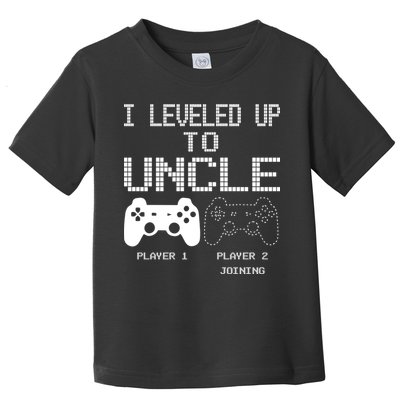 I Leveled Up To Uncle New Uncle Gaming Funny Toddler T-Shirt