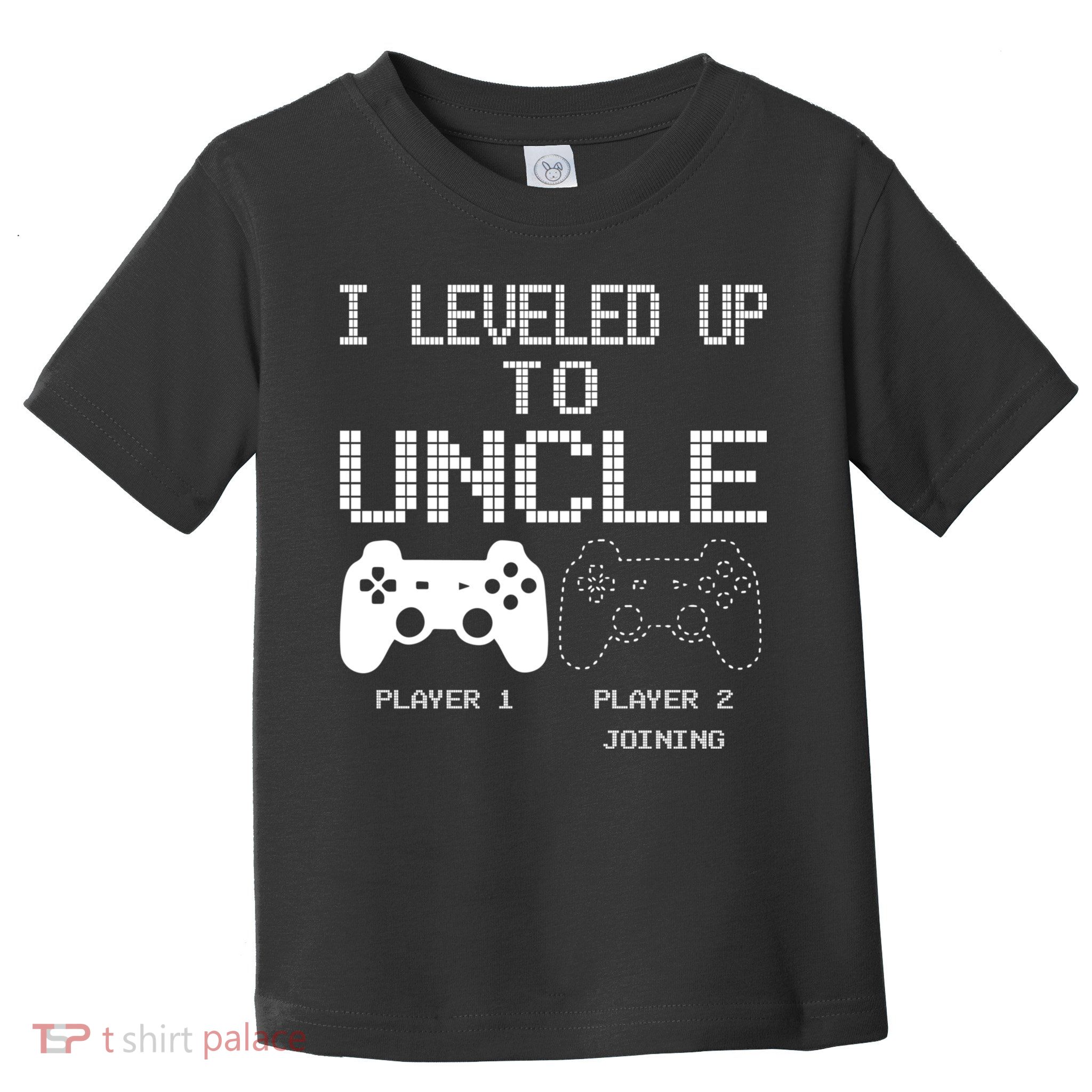 I Leveled Up To Uncle New Uncle Gaming Funny Toddler T-Shirt
