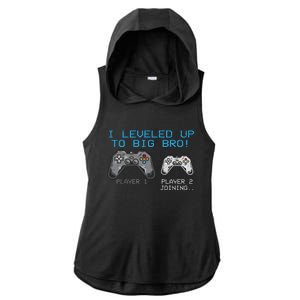 I Leveled Up To Big Bro Funny Video Game Lover Ladies PosiCharge Tri-Blend Wicking Draft Hoodie Tank