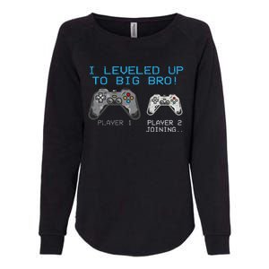 I Leveled Up To Big Bro Funny Video Game Lover Womens California Wash Sweatshirt