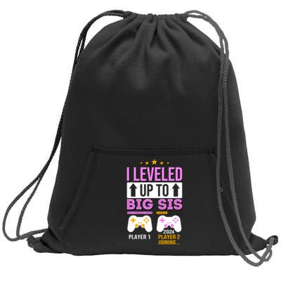 I Leveled Up To Big Sis Player 2 Joining 2024 Cute Sweatshirt Cinch Pack Bag