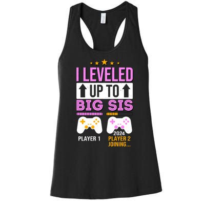 I Leveled Up To Big Sis Player 2 Joining 2024 Cute Women's Racerback Tank