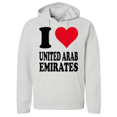 I Love United Arab Emirates Performance Fleece Hoodie