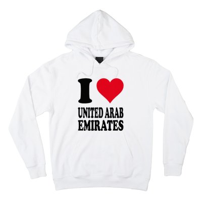 I Love United Arab Emirates Hoodie