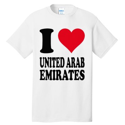 I Love United Arab Emirates Tall T-Shirt