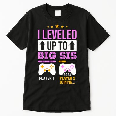 I Leveled Up To Big Sis Player 2 Joining 2024 Tall T-Shirt