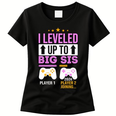 I Leveled Up To Big Sis Player 2 Joining 2024 Womens T-Shirt