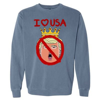 I Love Usa Cancel King Trump! Garment-Dyed Sweatshirt