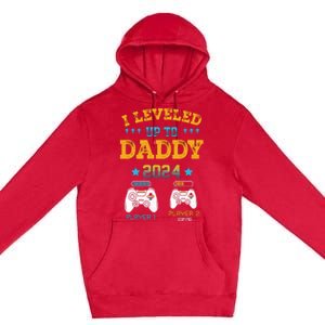 I Leveled Up To Daddy 2024 Funny Soon To Be Dad 2024 Premium Pullover Hoodie