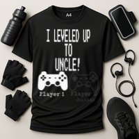 I Leveled Up To Uncle New Uncle Gaming Performance Shirt