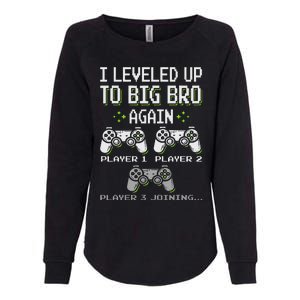 I Leveled Up To Big Bro Again Brother Gamer Funny Video Game Womens California Wash Sweatshirt