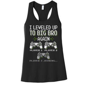 I Leveled Up To Big Bro Again Brother Gamer Funny Video Game Women's Racerback Tank