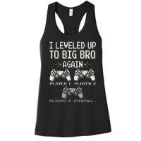 I Leveled Up To Big Bro Again Brother Gamer Funny Video Game Women's Racerback Tank