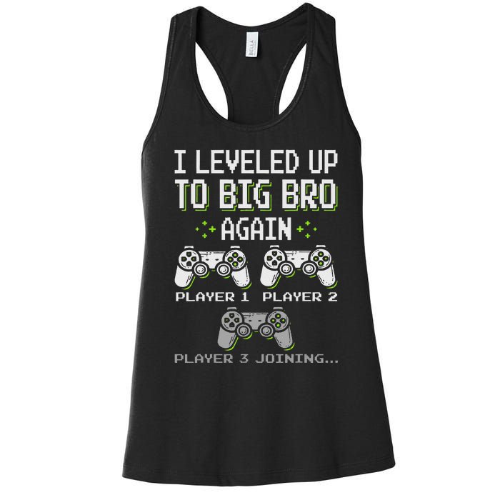 I Leveled Up To Big Bro Again Brother Gamer Funny Video Game Women's Racerback Tank