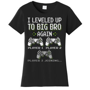 I Leveled Up To Big Bro Again Brother Gamer Funny Video Game Women's T-Shirt