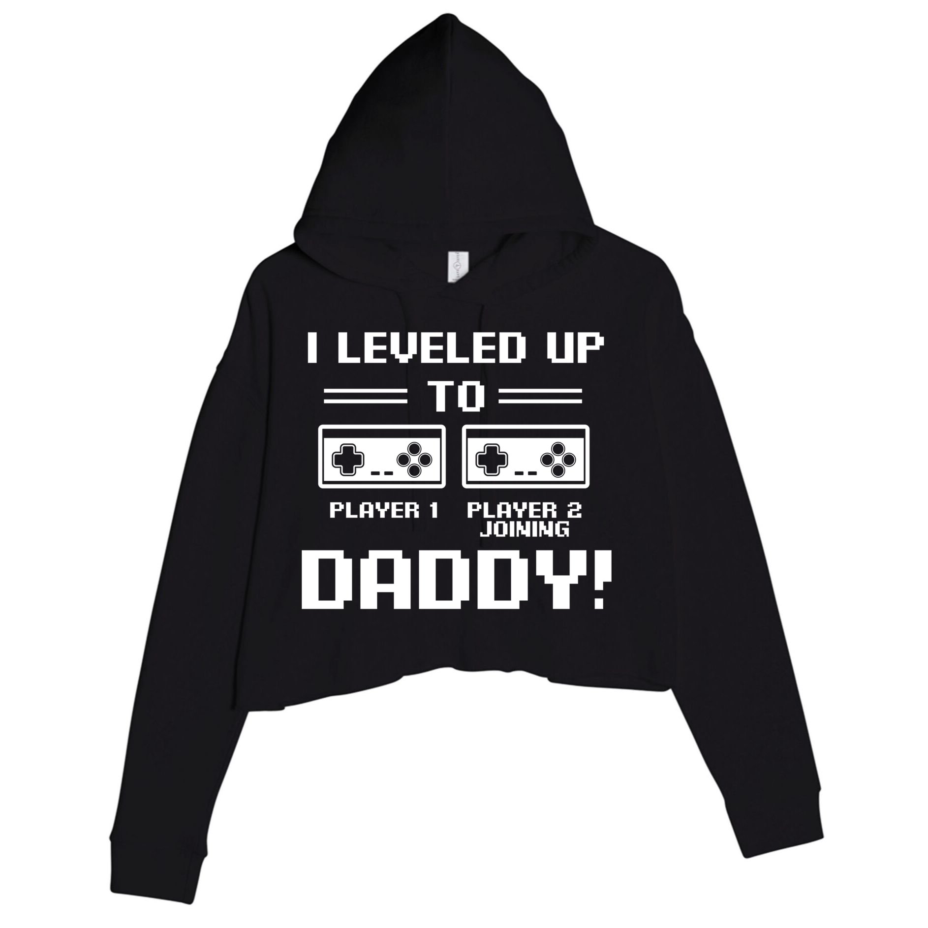 I Leveled Up To Daddy New Parent Gamer Dad Promoted Gift Crop Fleece Hoodie