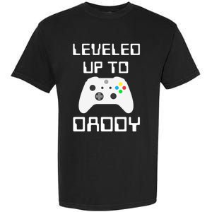 I Leveled Up To Daddy Soon To Be Daddy Dad Level Unlocked Gift Garment-Dyed Heavyweight T-Shirt