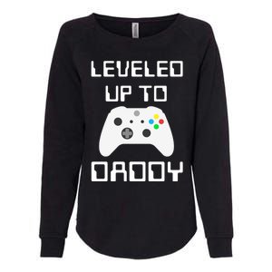 I Leveled Up To Daddy Soon To Be Daddy Dad Level Unlocked Gift Womens California Wash Sweatshirt