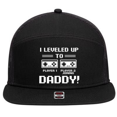 I Leveled Up To Daddy New Parent Gamer Dad Promoted Gift 7 Panel Mesh Trucker Snapback Hat