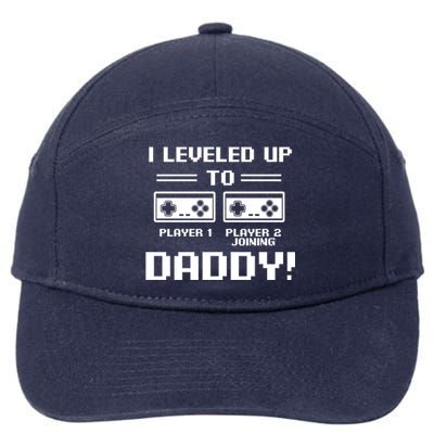 I Leveled Up To Daddy New Parent Gamer Dad Promoted Gift 7-Panel Snapback Hat