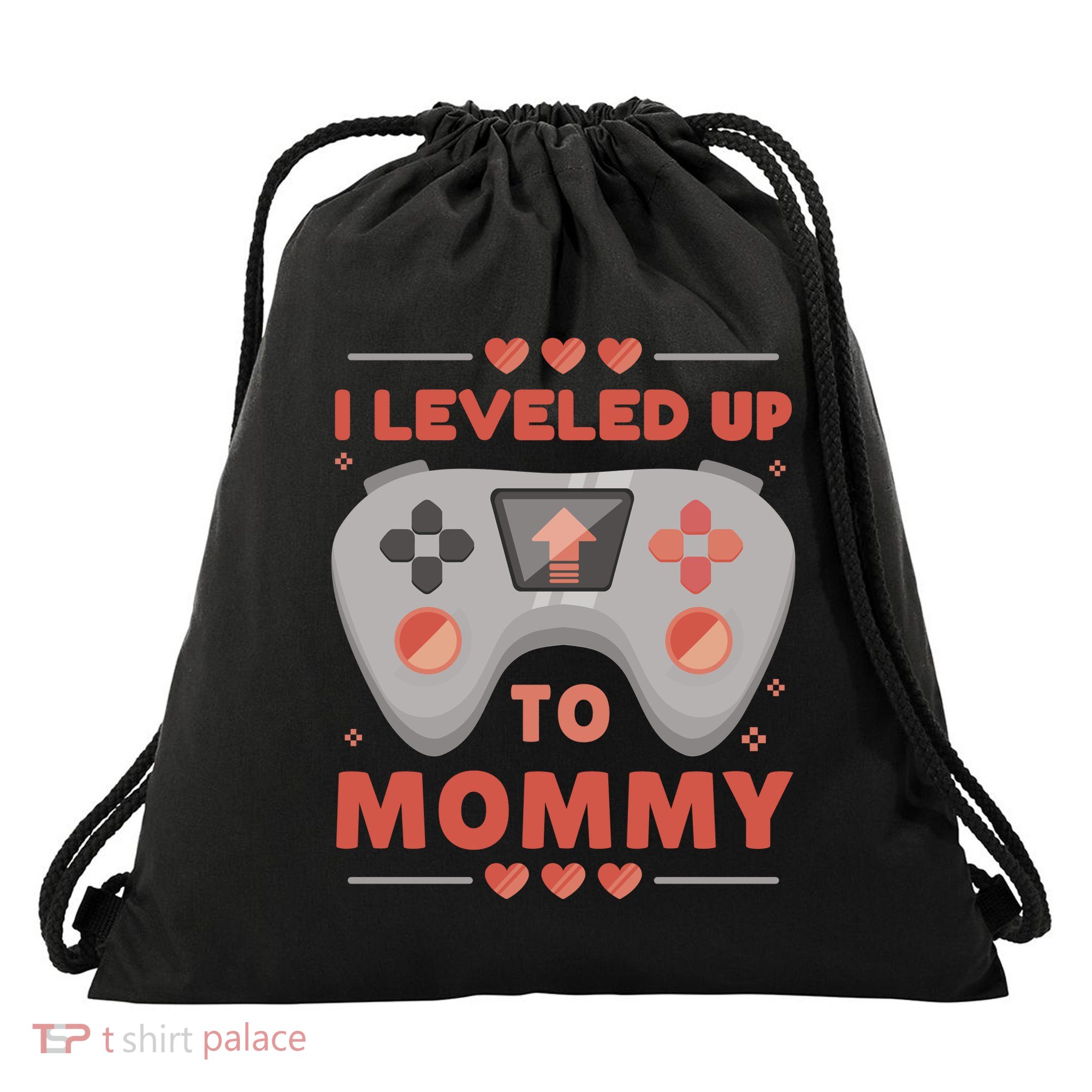 I Leveled Up To Mommy Gamer Drawstring Bag