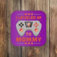 I Leveled Up To Mommy Gamer Coaster