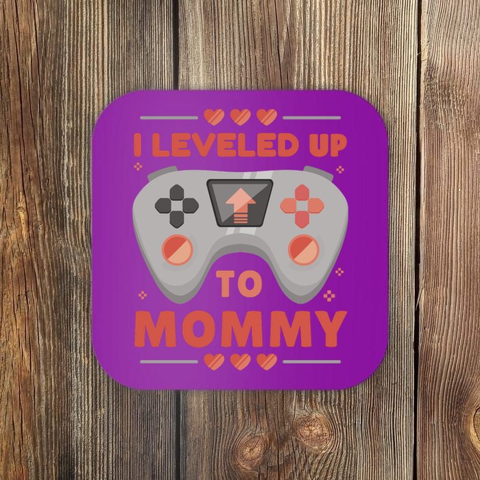 I Leveled Up To Mommy Gamer Coaster