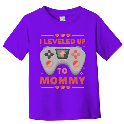 I Leveled Up To Mommy Gamer Toddler T-Shirt