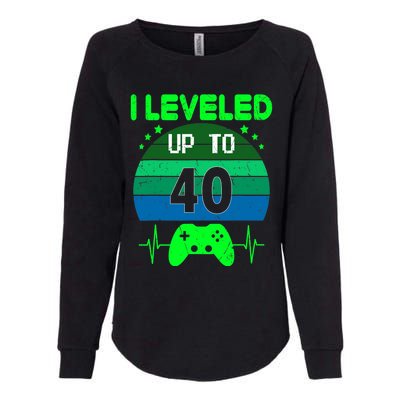 I Leveled Up To 40th Birthday Gift Video Game 40 Years Old Womens California Wash Sweatshirt