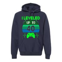 I Leveled Up To 40th Birthday Gift Video Game 40 Years Old Premium Hoodie