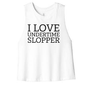 I Love Undertime Slopper Women's Racerback Cropped Tank