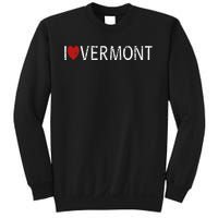 I Love Vermont Sweatshirt