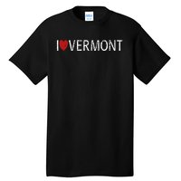 I Love Vermont Tall T-Shirt