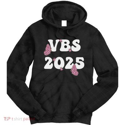 I Love Vbs 2025 Vacation Bible School Butterfly Vbs Team Tie Dye Hoodie