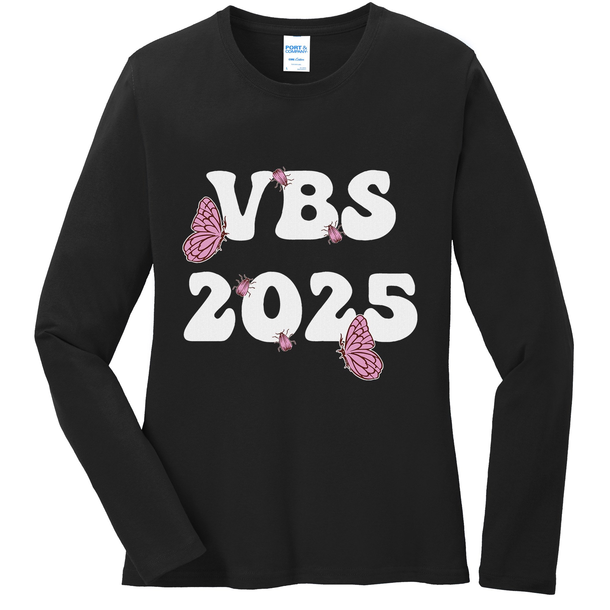 I Love Vbs 2025 Vacation Bible School Butterfly Vbs Team Ladies Long Sleeve Shirt