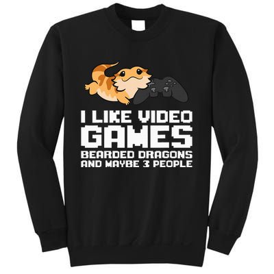 I Like Video Games Bearded Dragons And Maybe 3 People Sweatshirt