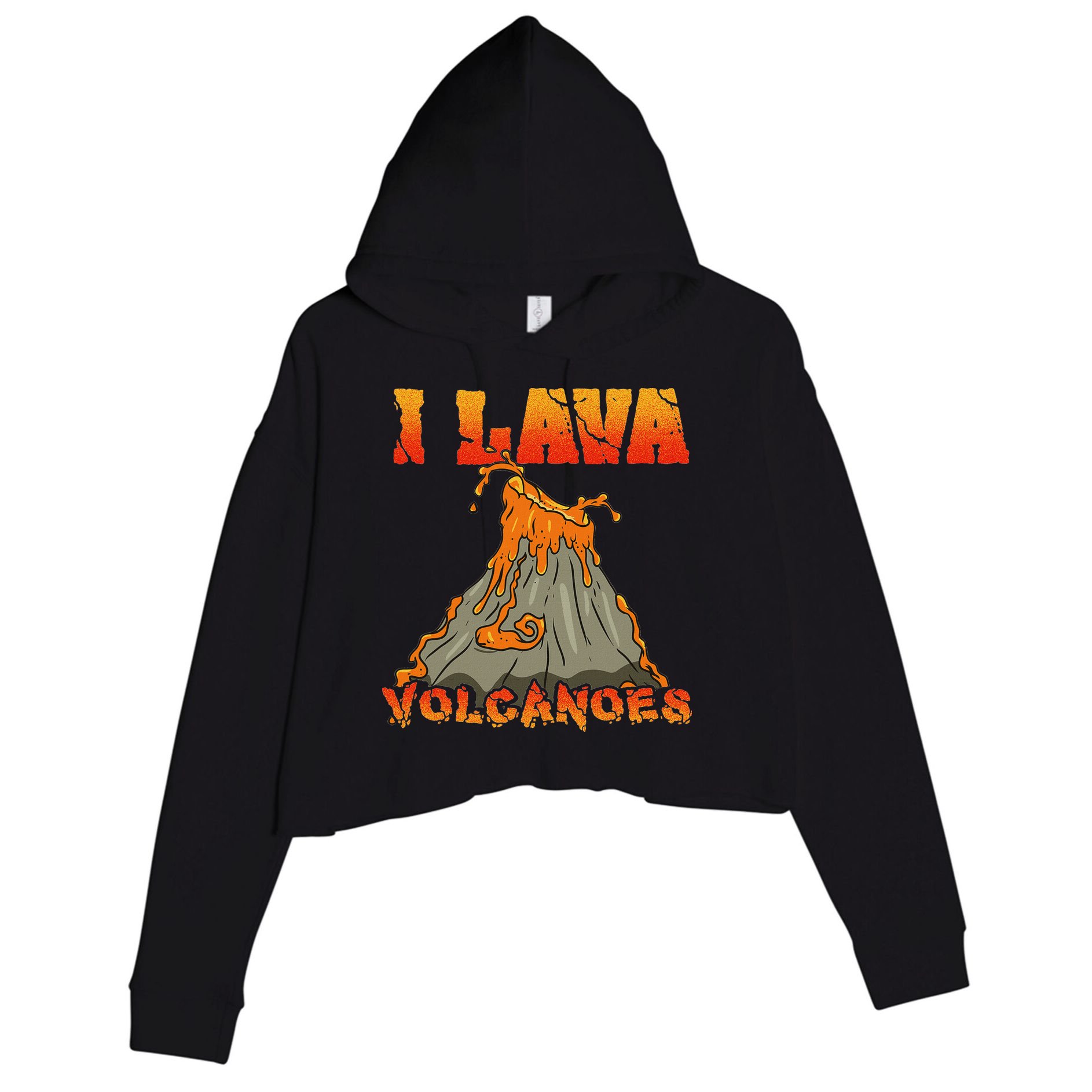 I Lava Volcanoes Geology Volcano Lover Crop Fleece Hoodie