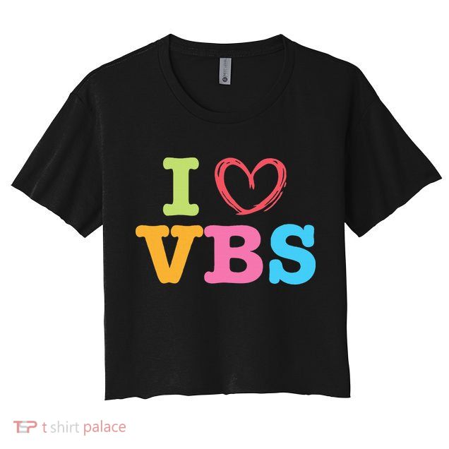 I Love Vbs I Heart Vacation Bible School Crew Bible Study Crop Top