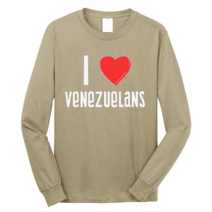 I Love Venezuelans Nationality Venezuela Long Sleeve Shirt