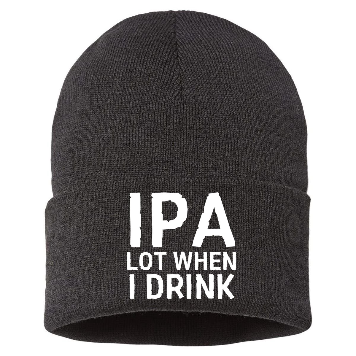 Ipa Lot When I Drink Sustainable Knit Beanie