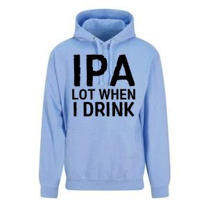 Ipa Lot When I Drink Unisex Surf Hoodie