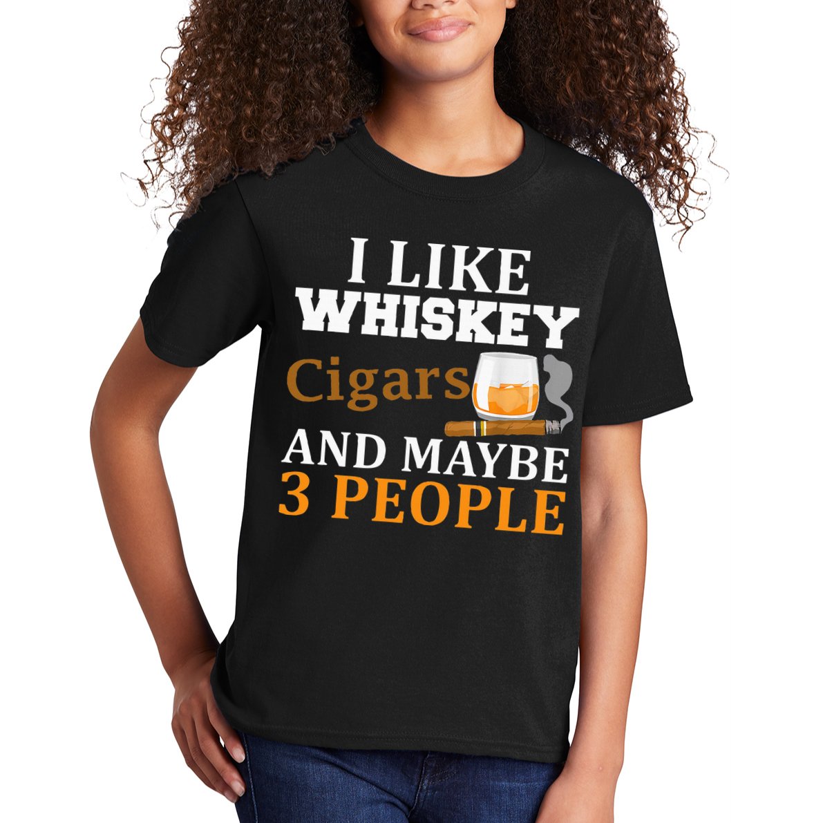 I Like Whiskey And Cigars And Maybe 3 People Kids T-Shirt